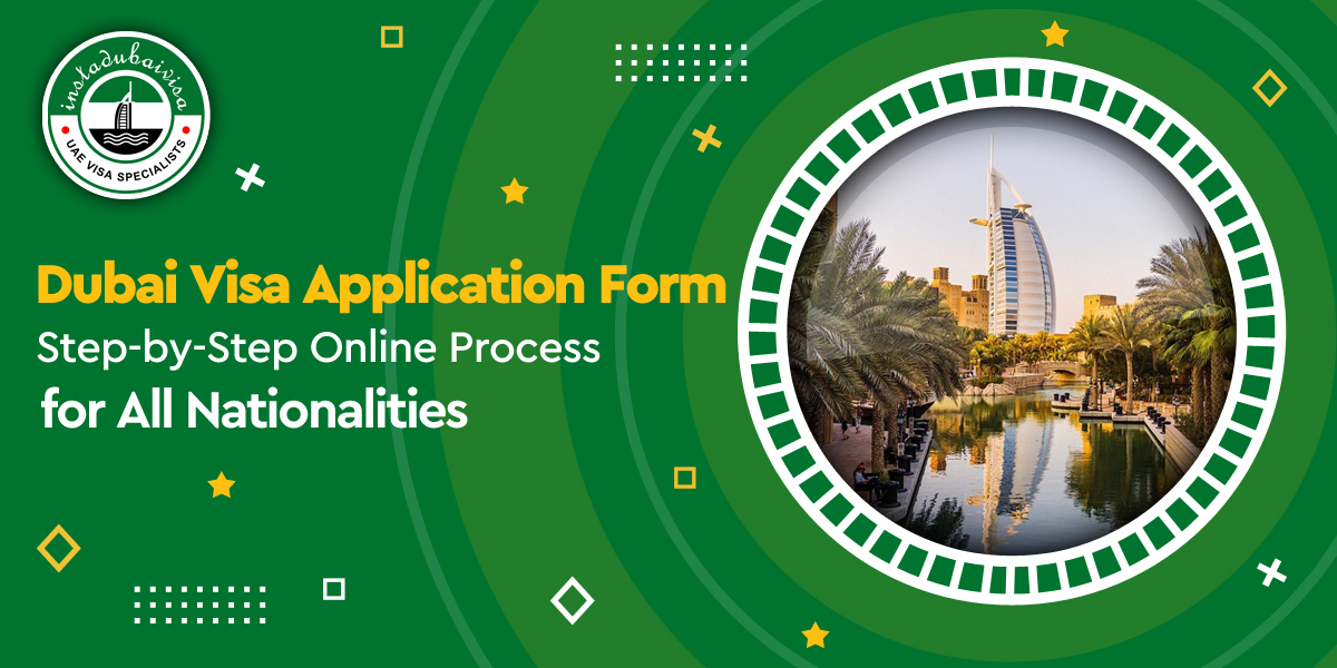 Dubai Visa Application Form: Step-by-Step Online Process for All Natio...
